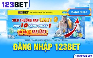 Chỉ Dẫn Đăng Nhập 123bet Cho Thành Viên Mới Và Lưu Ý