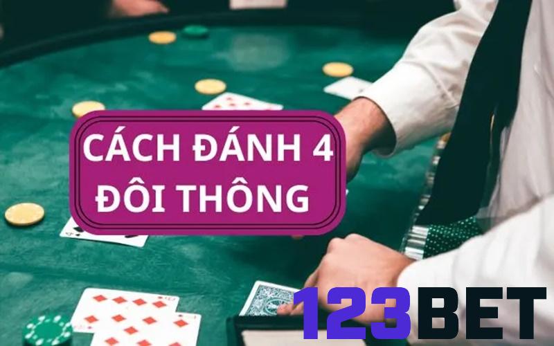 Bạn đã nắm được 4 đôi thông là gì chưa?